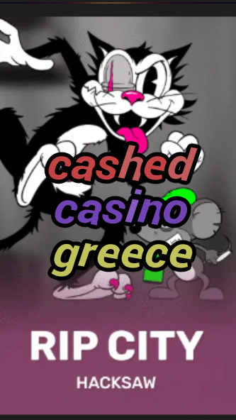 cashed casino greece-3xn3u5udepyz9m9w5iat.com