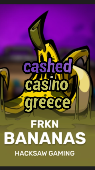 cashed casino greece-3xn3u5udepyz9m9w5iat.com