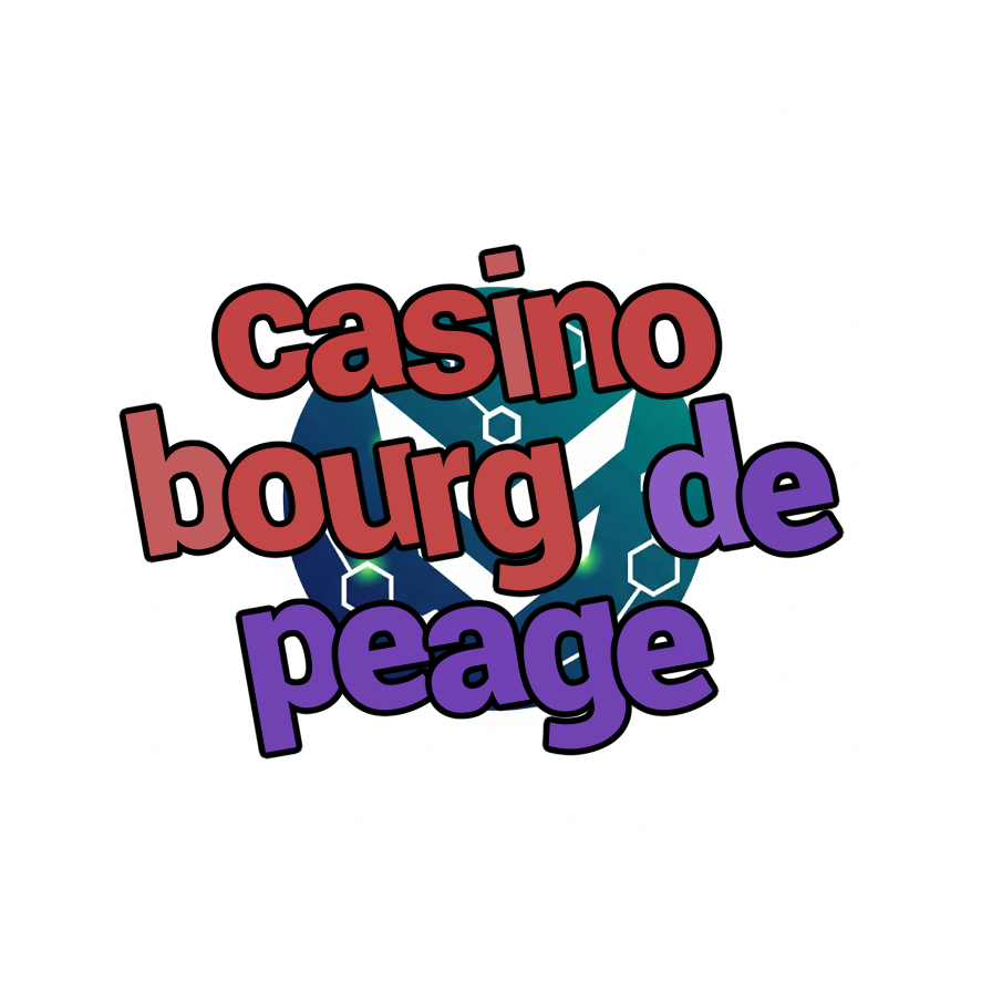 casino bourg de peage